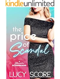 The Price of Scandal: A Bluewater Billionaires Romantic Comedy