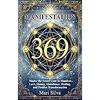 369 Manifestation Method: Overcome Hidden Blocks