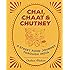 Chai, Chaat & Chutney: a street food journey through India