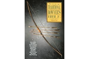 Traditional Bowyer's Bible (Volume 4)