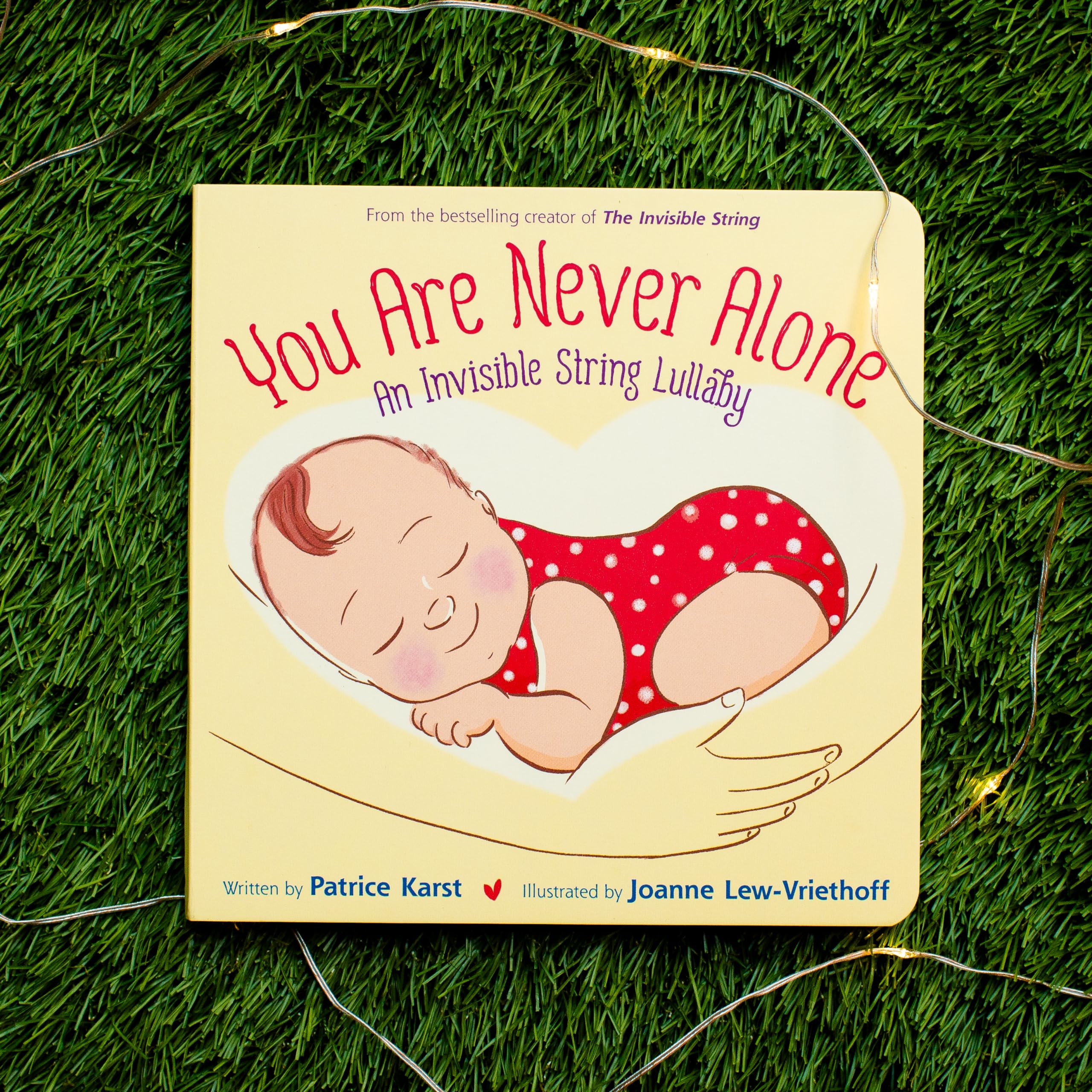 You Are Never Alone: An Invisible String Lullaby (The Invisible String, 5) You Are Never Alone: An Invisible String Lullaby (The Invisible String, 5) Board book