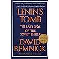 Lenin's Tomb: The Last Days of the Soviet Empire (Pulitzer Prize Winner)