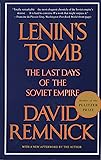 Lenin's Tomb: The Last Days of the Soviet Empire