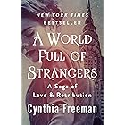 A World Full of Strangers: A Saga of Love & Retribution