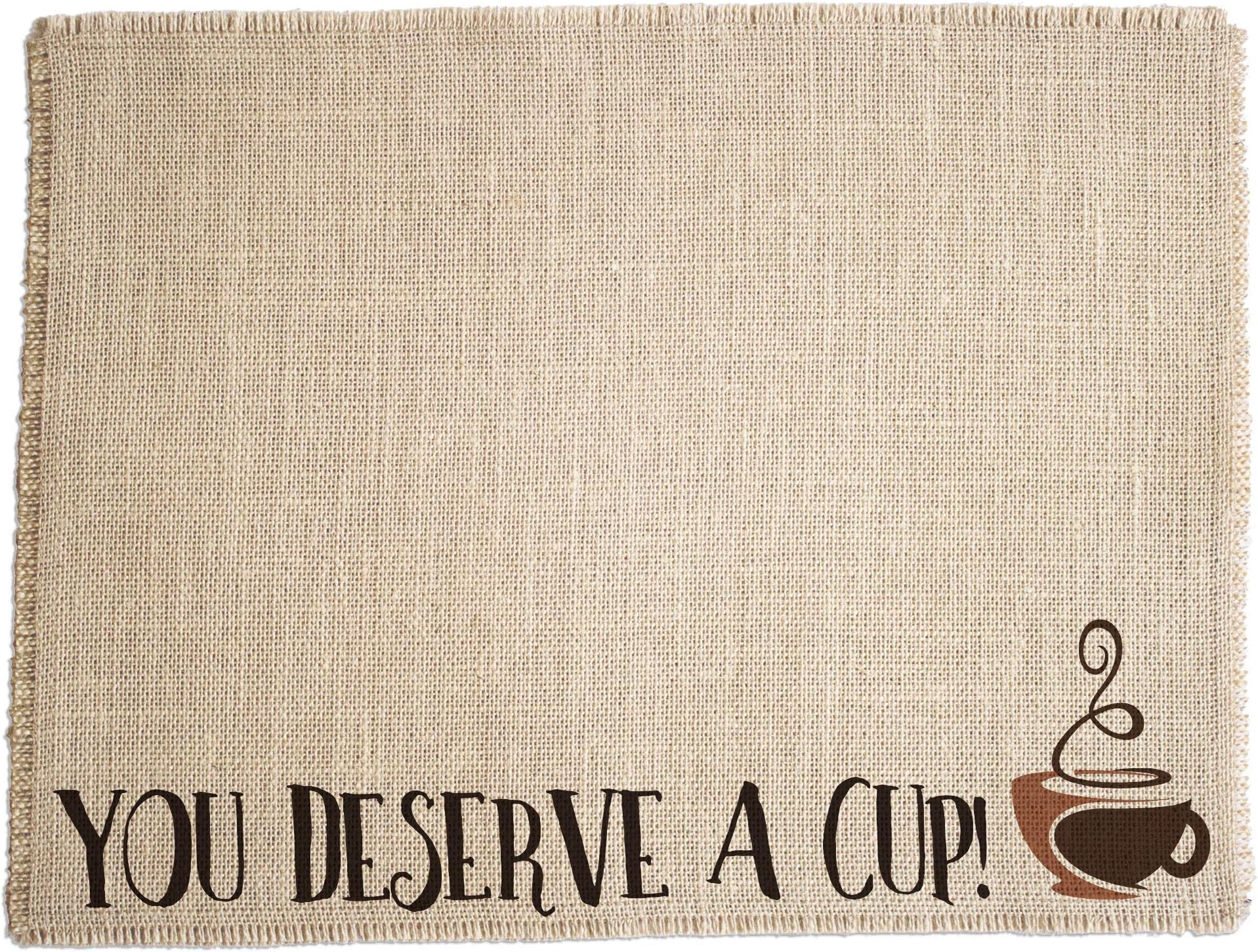 Coffee Maker Mat for your Coffee Machine, Burlap Coffee Bar Placemat, Coffee Station Accessories - Made in the USA (You Deserve a Cup)