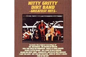 The Nitty Gritty Dirt Band - Greatest Hits