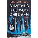 Something is Killing the Children Vol. 1