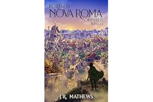 Portal to Nova Roma: Omnibus: Books 1-3