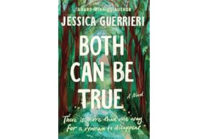 Both Can Be True: A Novel