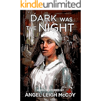 Dark was the Night (Collection of Short Horror Stories Book 1) book cover
