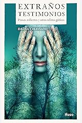 Extraños Testimonios. Prosas ardientes y otros relatos góticos (Spanish Edition) Kindle Edition