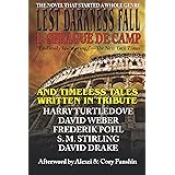 Lest Darkness Fall & Timeless Tales Written in Tribute