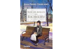 Sur les berges du Richelieu T1 - La tentation d’Aldée (French Edition)