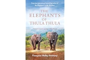 The Elephants of Thula Thula (Elephant Whisperer Book 3)