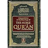The Noble Quran: Interpretation of the Meanings of the Noble Qur'an in the English Language