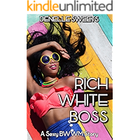 Rich White Boss: A Sexy BWWM Story book cover