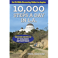 10,000 Steps a Day in L.A.: 57 Walking Adventures book cover