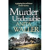 Murder Undeniable: A Gripping Murder Mystery (The Kat and Mouse Murder Mysteries)