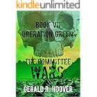 The Committee Wars Book VII, Operation Green