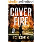 Cover Fire: A Crime Action Thriller