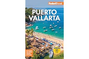 Fodor's Puerto Vallarta: with Guadalajara & the Riviera Nayarit