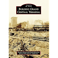 Building Grand Central Terminal (Images of Rail) book cover Building Grand Central Terminal (Images of Rail) book cover