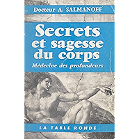 Médecine des profondeurs (1): Secrets et sagesse du corps (French Edition) book cover Médecine des profondeurs (1): Secrets et sagesse du corps (French Edition) book cover