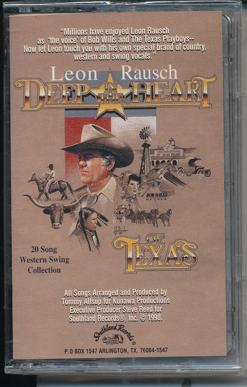 Leon Rausch Deep In The Heart Of Texas Amazon Com Music
