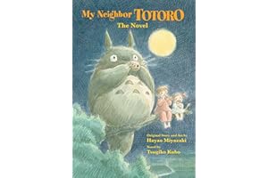 My Neighbor Totoro: The Novel