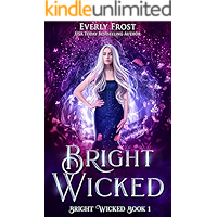 Bright Wicked: A Fantasy Romance book cover Bright Wicked: A Fantasy Romance book cover