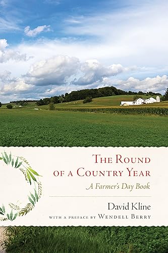 Download The Round of a Country Year: A Farmer's Day Book PDF