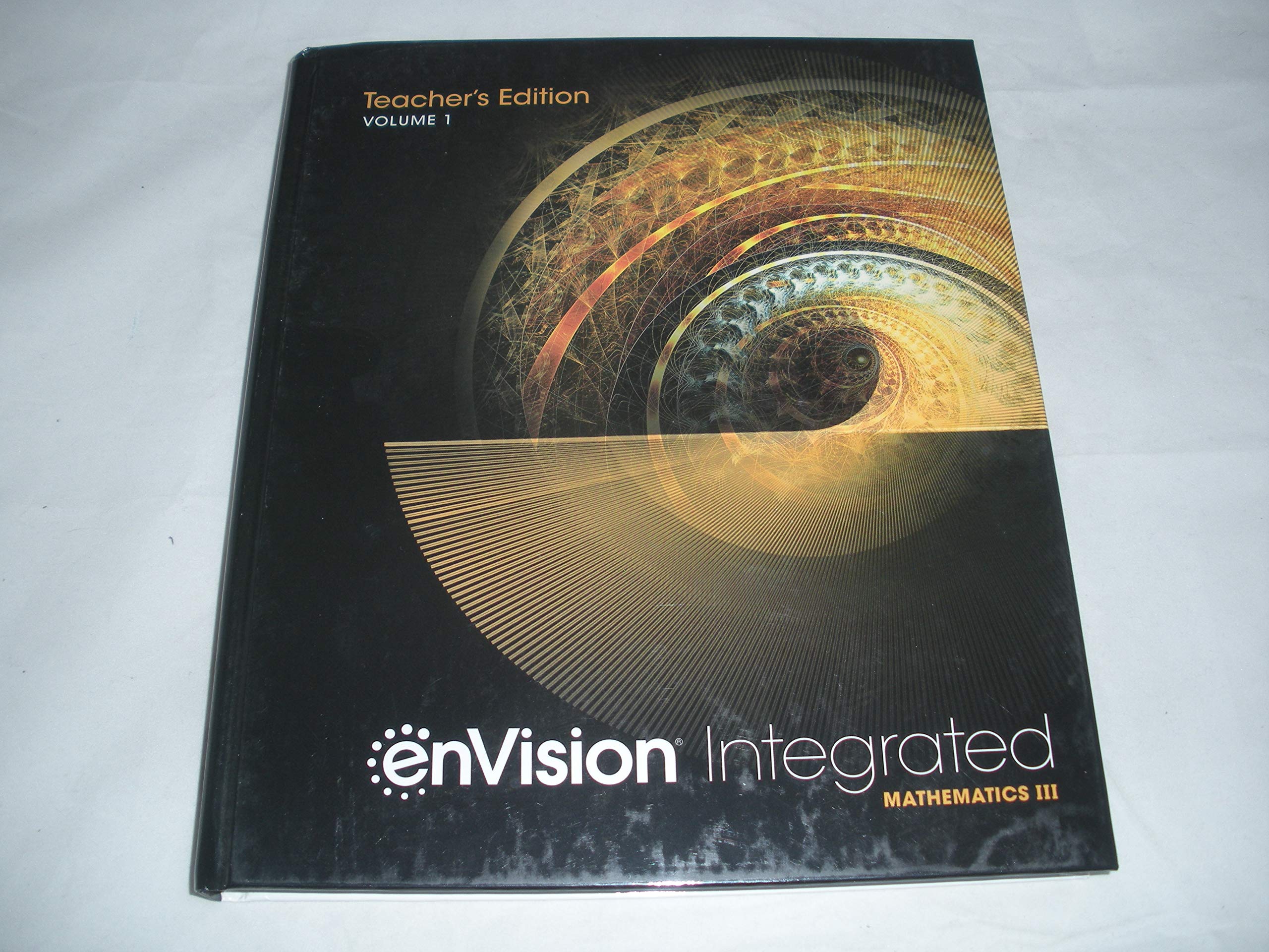 Envision Integrated Mathematics Iii Volume 1 Teacher S Edition Pearson 9781418283810 Amazon Com Books