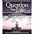 Question Your Life: Naikan Self-Reflection and the Transformation of our Stories