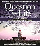 Question Your Life: Naikan Self-Reflection and the Transformation of our Stories