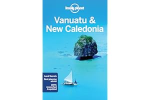 Lonely Planet Vanuatu & New Caledonia 8 8th Ed.: 8th Edition