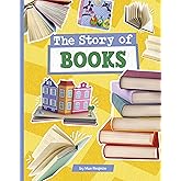 The Story of Books (Stories of Everyday Things)