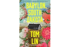 Babylon, South Dakota: A Novel
