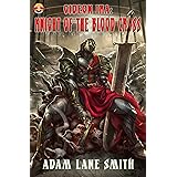 Gideon Ira: Knight of the Blood Cross: Deus Vult Wastelanders Book 1