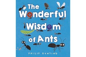 The Wonderful Wisdom of Ants