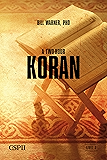 A Two-Hour Koran (A Taste of Islam Book 1)