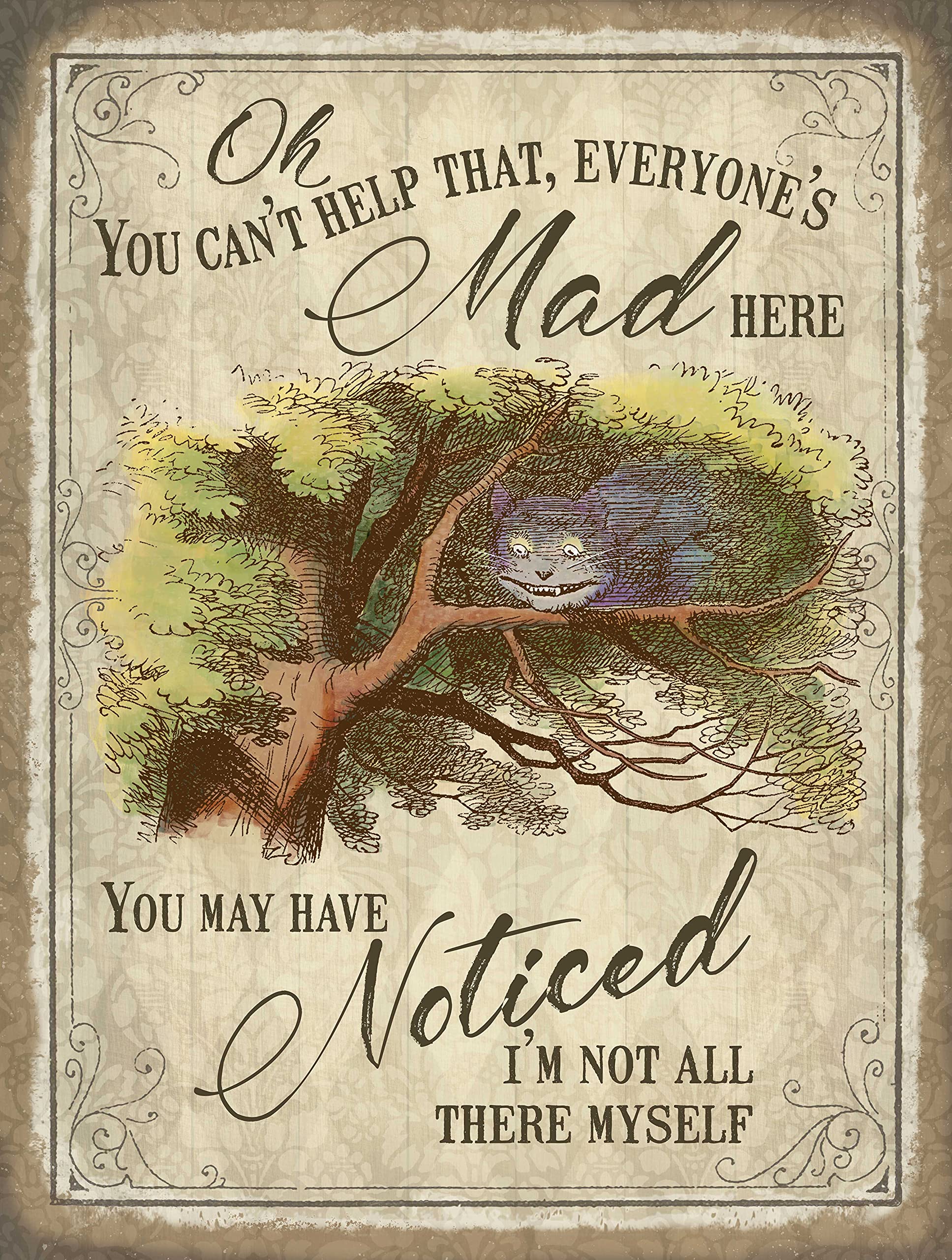 Oh You Can't Help That (Alice in Wonderland) Small metal sign