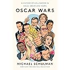 Oscar Wars: A History of Hollywood in Gold, Sweat, and Tears