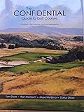 The Confidential Guide to Golf Courses Vol 3, The American (summer destinations)