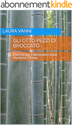 Download Gli Otto Pezzi di Broccato: Esercizi per il Benessere dalla Medicina Cinese (Italian Edition) PDF