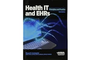 Health IT and EHRs: Principles and Practice
