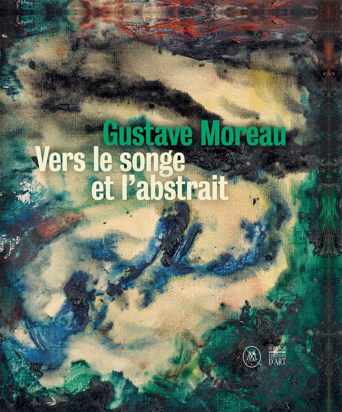 Gustave Moreau Cat Expo Vers Le Songe Et L Abstrait Coedition Et Musee Somogy Collectif 9782757213919 Amazon Com Books