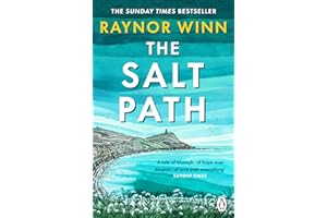 The Salt Path: The prize-winning, Sunday Times bestseller, now a major film featuring Gillian Anderson