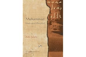 Muhammad: Man and Prophet