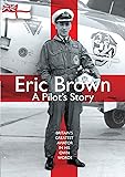 Eric Brown: Pilot's Story, A