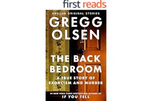 The Back Bedroom: A True Story of Exorcism and Murder